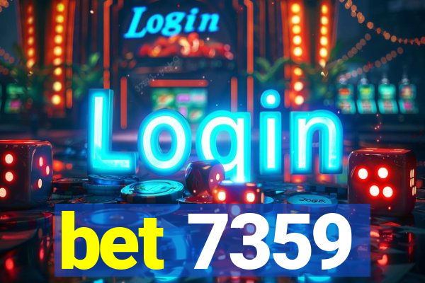 bet 7359